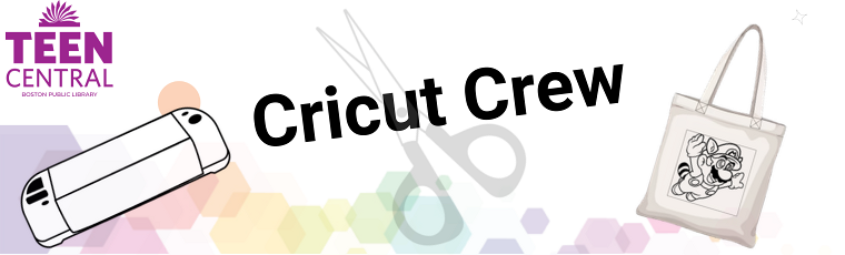 Cricut Crew [#Teencentral]