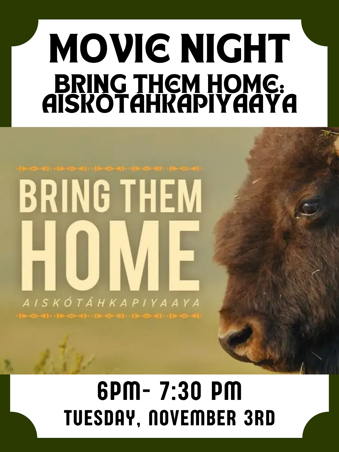 Bring Them Home: Aiskótáhkapiyaaya - Movie Night at Faneuil