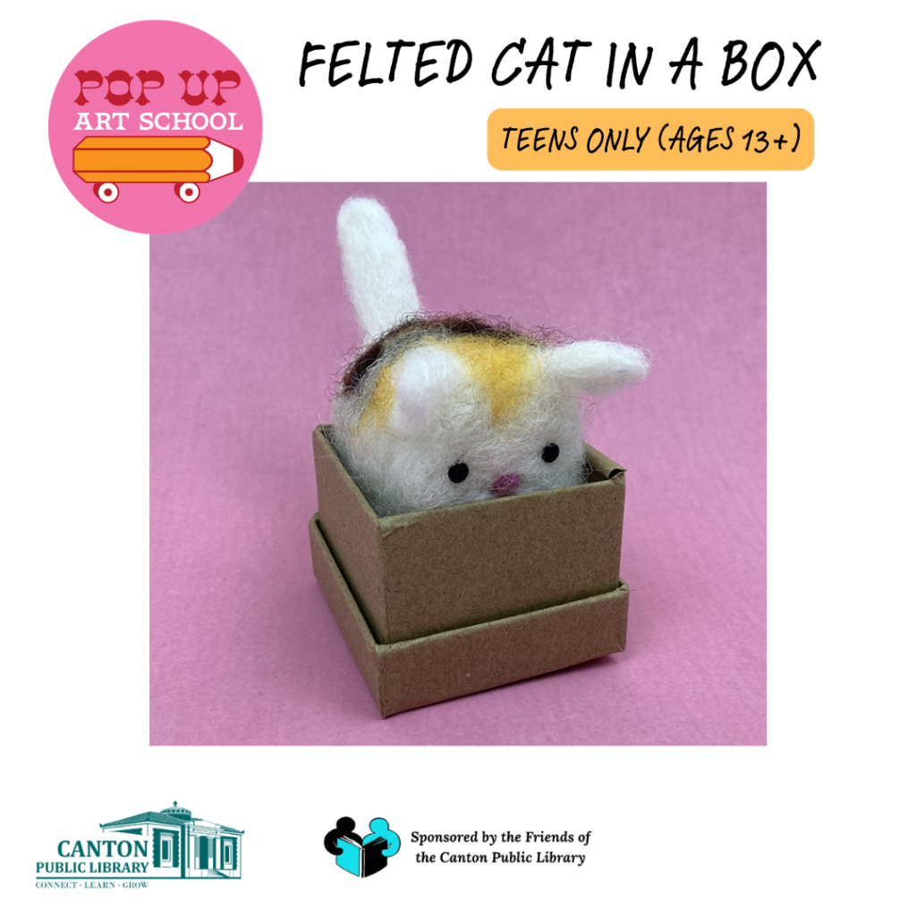 Pop Up Art School (for teens) - Felted Cat in Box