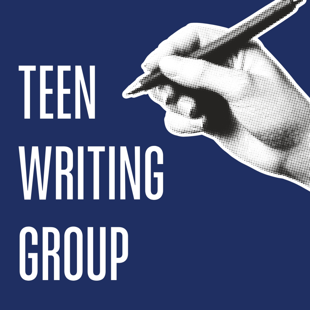 Teen Writing Group (Ages 12-18)