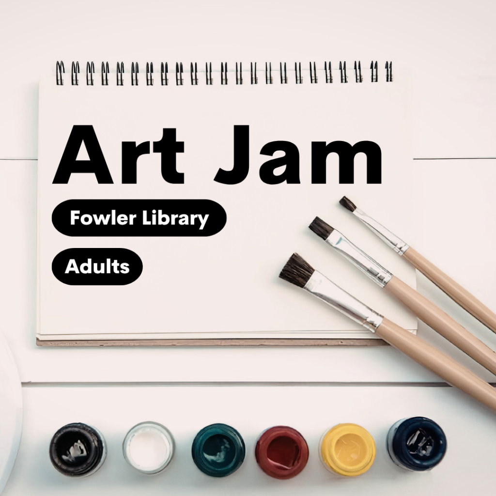 Fowler Art Jam