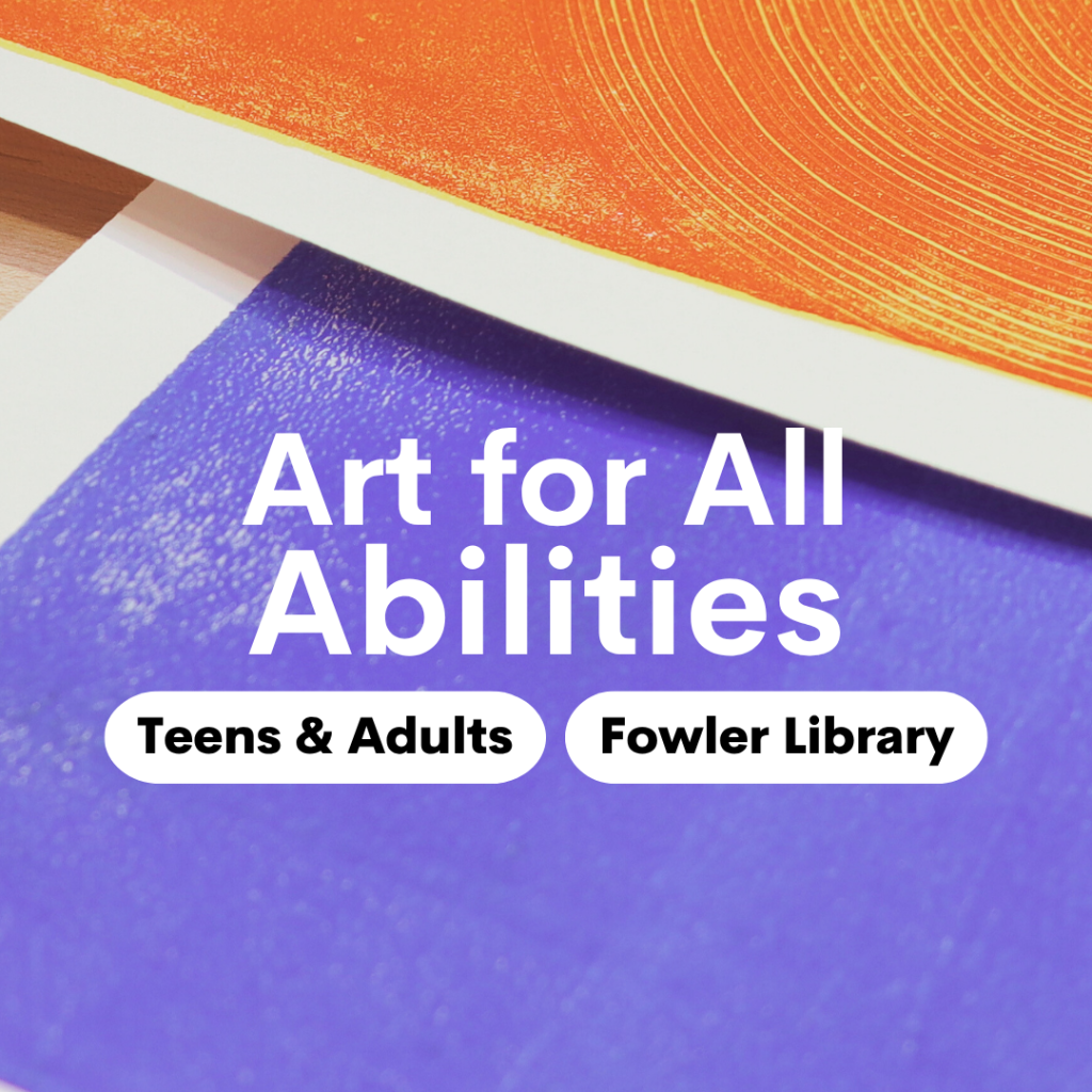 Art for All Abilities at Fowler