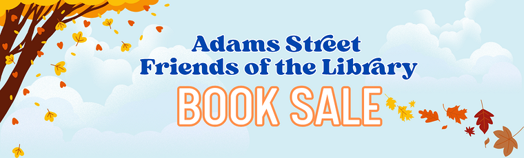 Adams Street Friends of the Library Book Sale