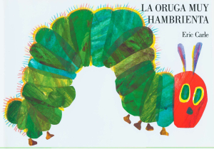Spanish Story Hour - La Oruga Hambrienta