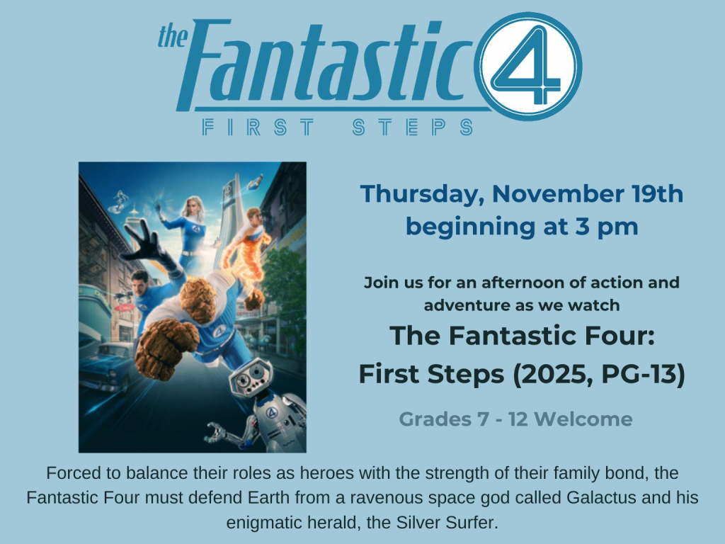 Teen Movie Afternoon in the Teen Room - The Fantastic Four: First Steps (2025)