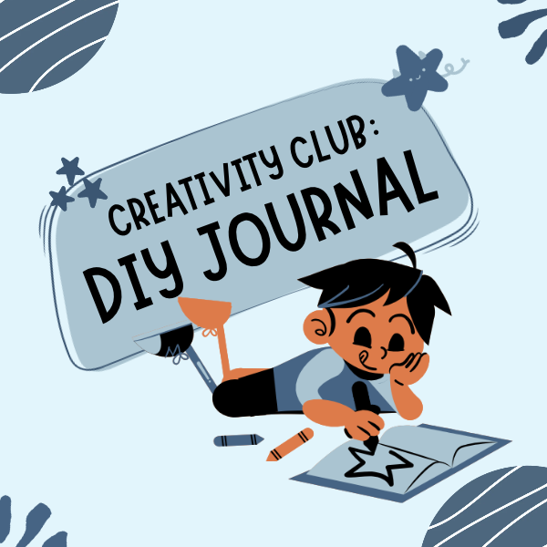 Creativity Club: DIY Journals