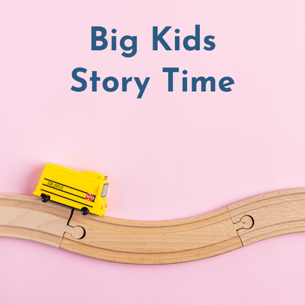 Big Kids Story Time with Miss Allison