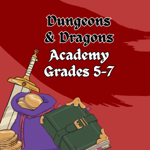 D&D: Academy (Grades 5-7)