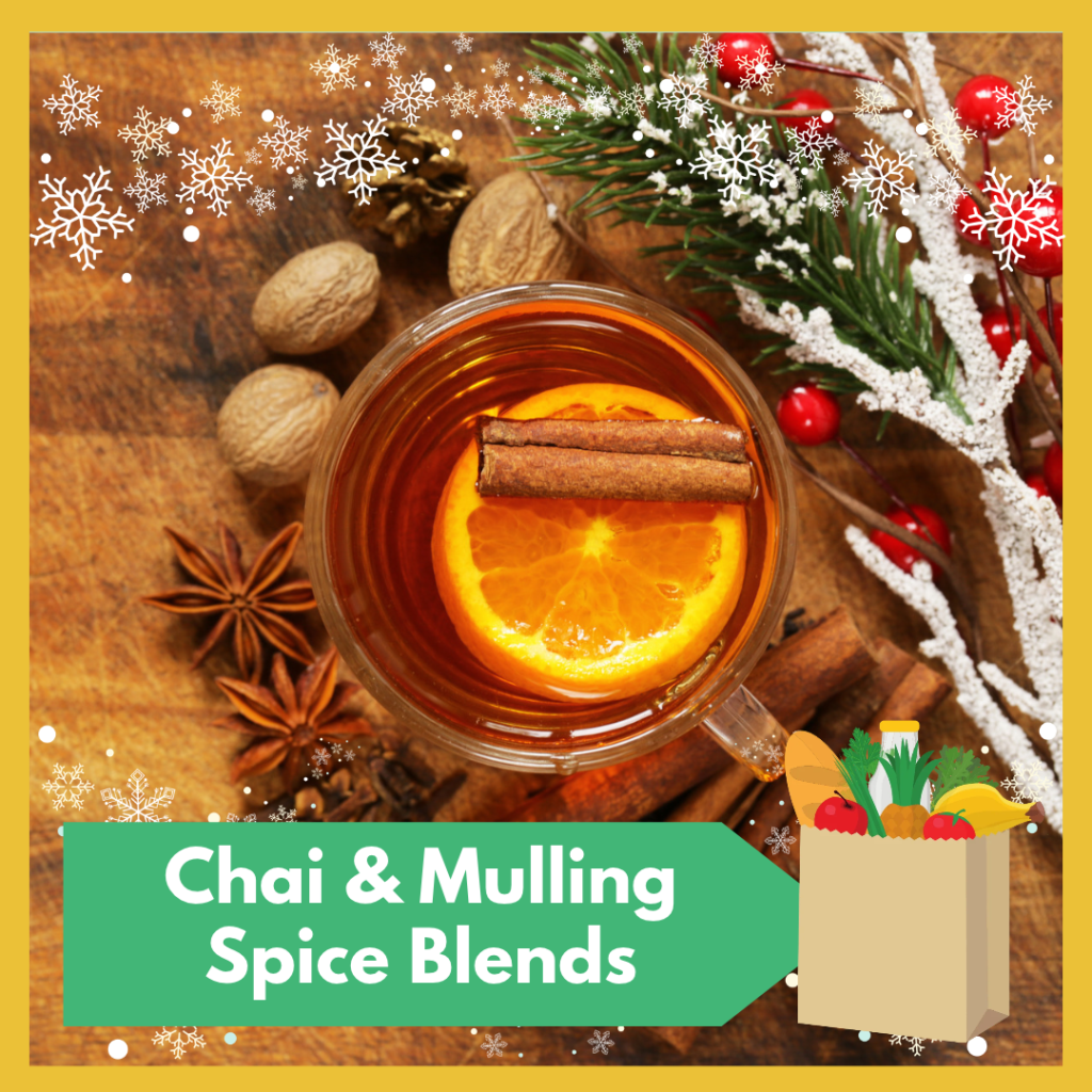 Chai & Mulling Spice Blends (IN PERSON)