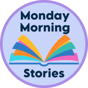 Monday Morning Stories for Ages 2-5 @ North Quincy