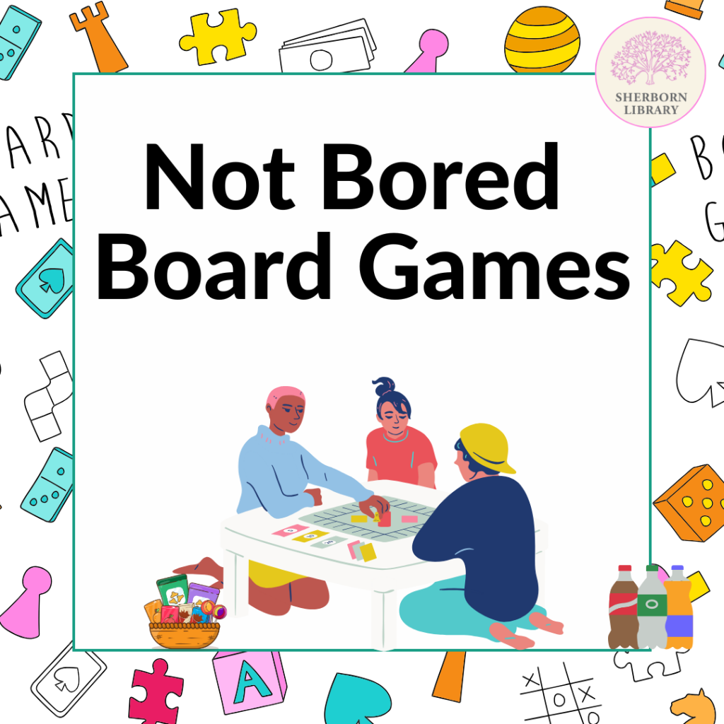 Not-Bored Board Games