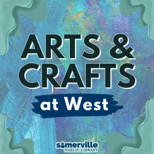Arts and Crafts at West