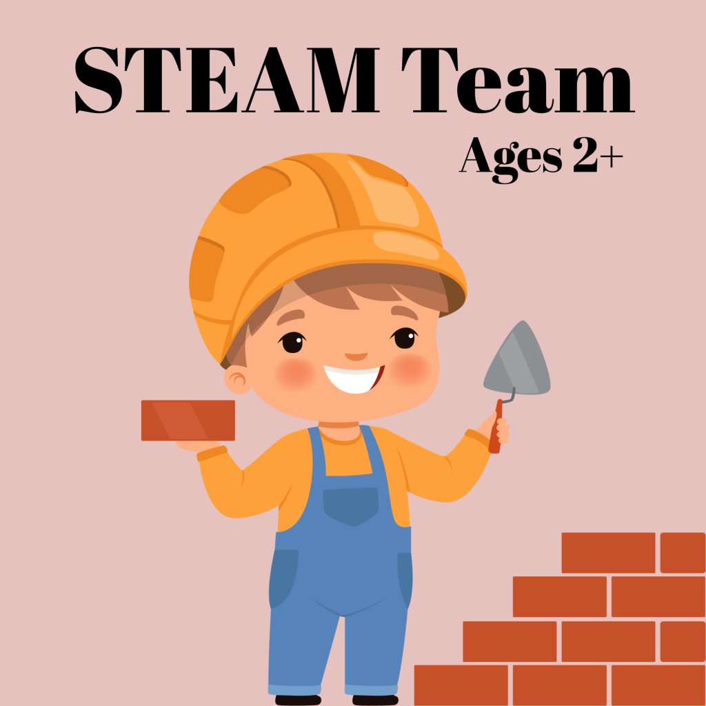 STEAM Team (ages 2+) at West