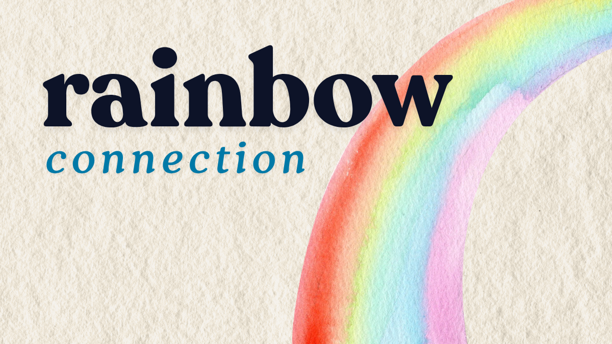 Rainbow Connection