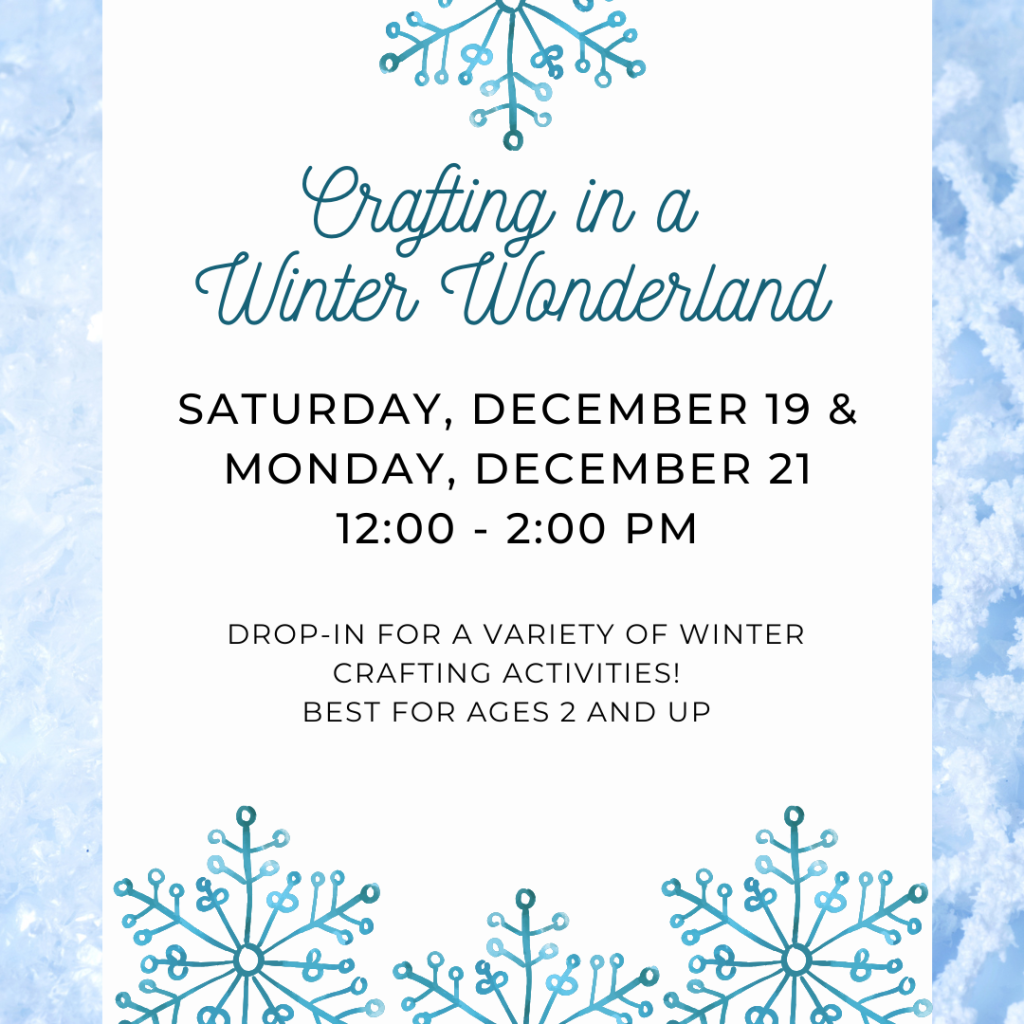 Crafting in a Winter Wonderland, ages 2 & up