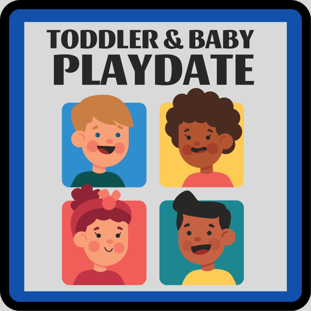 Baby & Toddler Playdate