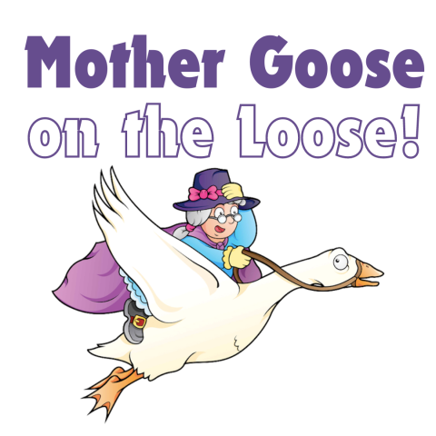 Mother Goose on the Loose! Registration Required